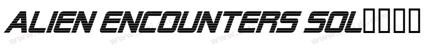 Alien Encounters Sol字体转换